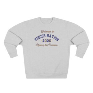 Pisces Nation 2026 Sweatshirt, Astrology Gift, Zodiac Apparel, Unisex Crewneck, Horoscope Sweater, Birthday Present