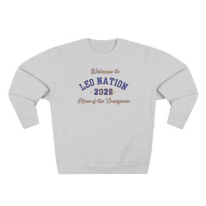 Leo Nation Welcome Sweatshirt, Cozy Crewneck for Leo Lovers, Astrology Gift, Zodiac Apparel, 2026 Year Commemoration
